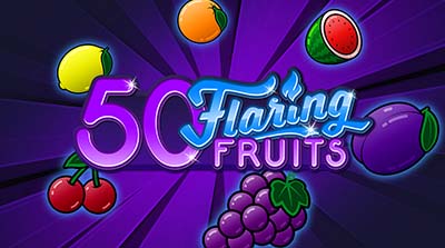 50 Flaring Fruits